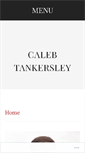 Mobile Screenshot of calebtankersley.com